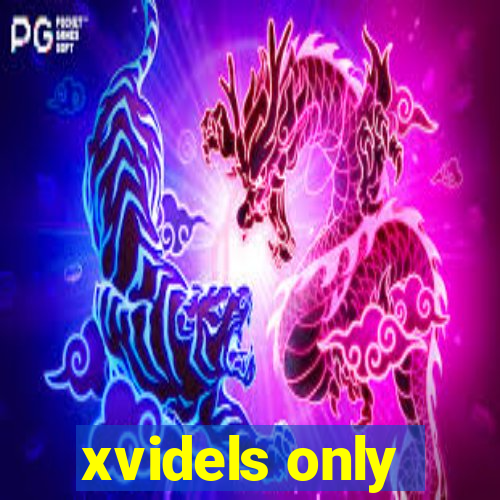 xvidels only